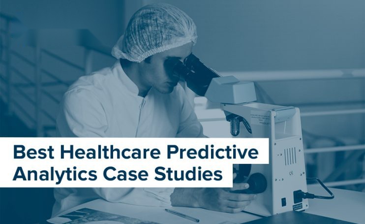 best healthcare predictive analytics case studies