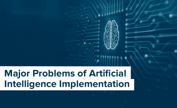 problems of AI implementation