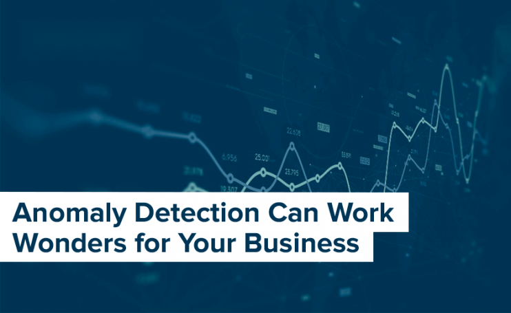 Anomaly detection for business