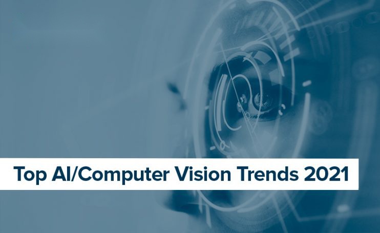 top ai and cv trends 2021