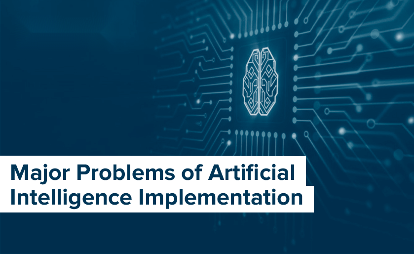 problems of AI implementation