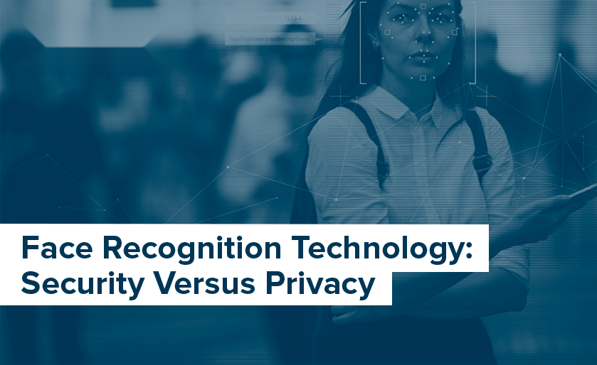 Privacy and security of face recognition